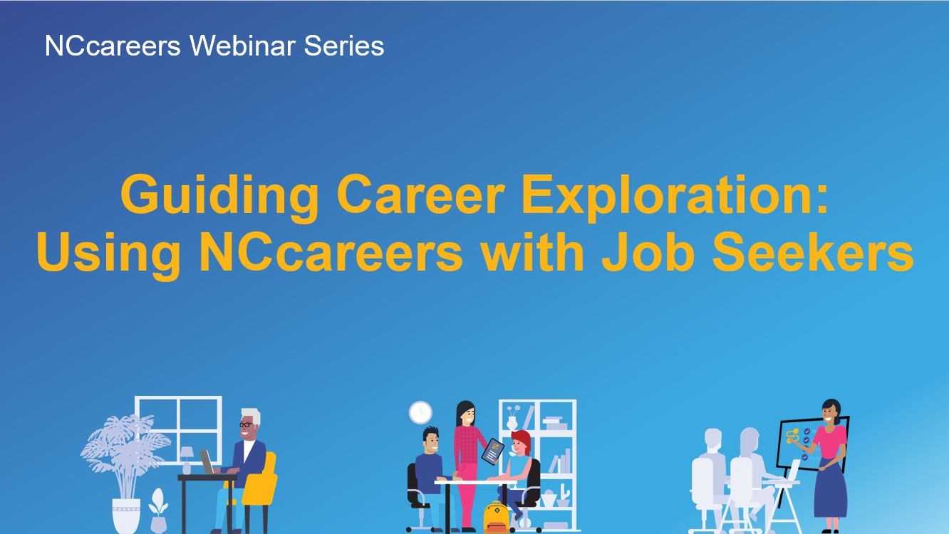 NCcareers Job Seeker Career Exploratin Webinar Thumbnail